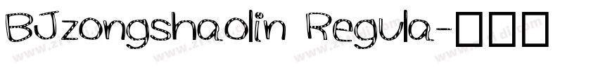 BJzongshaolin Regula字体转换